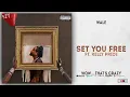 Download Lagu Wale - Set You Free Ft. Kelly Price (Wow... that's crazy)