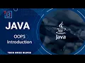 Java - OOPS Introduction TECH BUZZ BLOGS