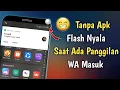 Download Lagu Cara Membuat Flash Menyala / Berkedip Saat Ada Panggilan Masuk Di WhatsApp Di Hp Infinix