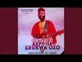 Download Lagu Isi Akpuru Akpu Ga Erukwa Ozo