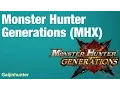 About Monster Hunter Generations MHX