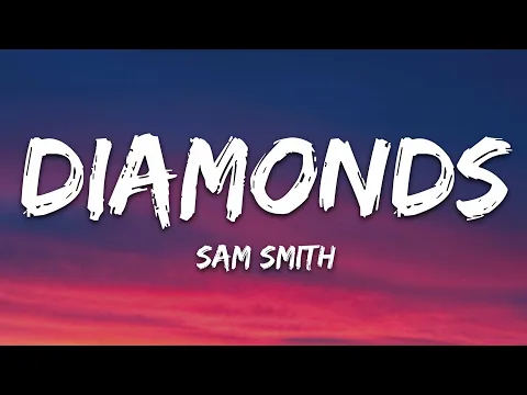 Download MP3 Sam Smith - Diamonds (Lyrics)