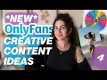 NEW OnlyFans Creative Content Ideas