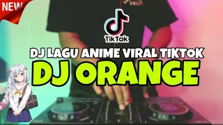 Download DJ LAGU ANIME VIRAL TIKTOK - DJ 7!!ORANGE (SHIGATSU WA KIMI NO USO) MP3