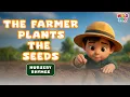 The Farmer Plants the Seeds 🌱 | Nursery Rhymes for Kids with Lyrics | Songs for Children by MeloBoo
