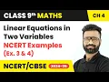 Linear Equations in Two Variables - NCERT Examples Ex 3 and 4 Class 9 Maths Chapter 4 CBSE
