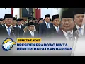 Presiden Prabowo Minta Menteri Rapatkan Barisan - [ Primetime News ]