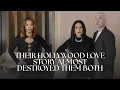 Their Hollywood Love Story Almost Destroyed Them Both