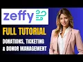 Zeffy The Zero Fee Fundraising Platform for Nonprofits Full Demo Tutorial
