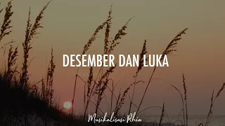 Download Musikalisasi Rhia : Desember dan Luka MP3