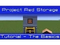 Project Red Storage System Tutorial - Basic Storage