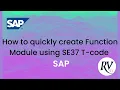 How to quickly create Function Module in SAP ABAP T-code SE37 RVTS Function Group