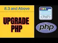 PHP Upgrade Guide Move from 8 2 to 8 3 8 4 Above Easily