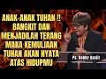Lagu ANAK TUHAN, BANGKIT DAN JADILAH TERANG UNTUK KEMULIAANNYA - PS DEBBY BASJIR - EVANGELIUM