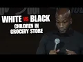 WHITE VS BLACK CHILDREN IN GROCERY STORE Ali Siddiq Stand Up Comedy