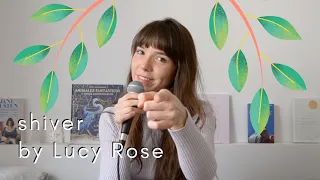 shiver lucy rose mimi robin