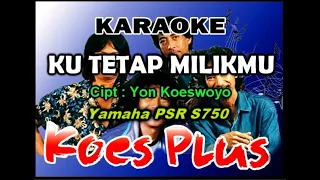 Download Ku Tetap Milikmu (KARAOKE) MP3