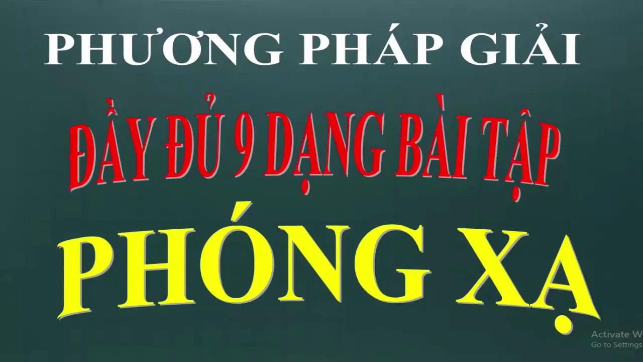 Phương pháp giải đầy đủ 9 dạng bài tập phóng xạ