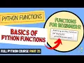 Basics of Python Functions Python Course for Beginners Students Full Python Course Part 35