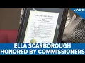 Ella Scarborough honored by commissioners