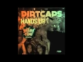 Lagu Dirtcaps - Hands Up (Yellow Claw Remix)