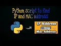 How to get IP and MAC address of a PC with Python Socket Getmac