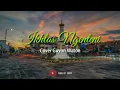 Download Lagu Ikhlas Ngenteni - Cover GuyonWaton || Video Lirik