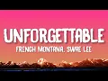 Download Lagu French Montana - Unforgettable (Lyrics) feat. Swae Lee