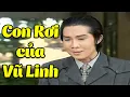 Download Lagu Con Rơi Của Vũ Linh Khiến Ai Cũng Thương | Cải Lương Xã Hội Vũ Linh