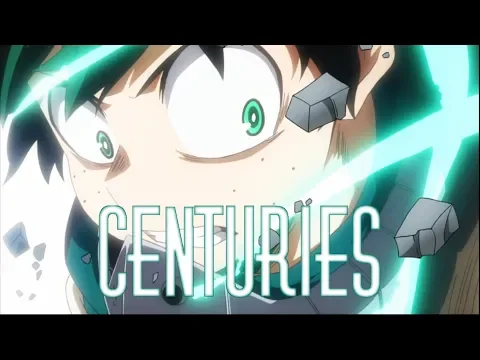 Download MP3 AMV | Deku - Centuries