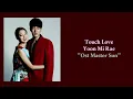 Yoon Mi Rae - Touch Love "'Ost Master Sun'" Lirik & Terjemahan