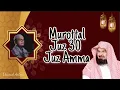 Download Lagu Murottal Al-Quran Juz 30 - Juz Amma | Mirip Syekh Abdurrahman AsSudais | Ust. Mayone Kriswanto