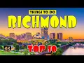 Richmond Virginia Things to do Best Places to Visit Richmond Attractions 4K