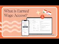 Earned Wage Access And How it Benefits Employees and Employers