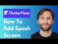 How to Add Splash Screen in FlutterFlow 2026 Guide