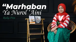 Download Marhaban Ya Nurol 'Aini - Riska Five MP3