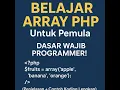 Belajar ARRAY PHP Untuk Pemula Dasar Wajib Programmer Penjelasan Contoh Koding Lengkap