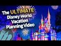 The Ultimate Disney World Vacation Planning