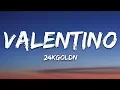 Download Lagu 24KGoldn - Valentino (Lyrics)