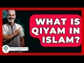 Download Lagu What Is Qiyam In Islam? - Islamic Knowledge Network