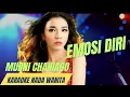 Download Lagu EMOSI DIRI KARAOKE NADA WANITA (MURNI CHANIA)