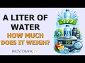 How Much Does a Liter of Water Weigh Simple Formula to Convert Liters to Kilograms