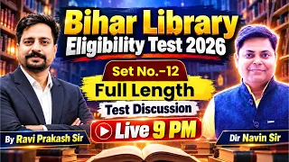 SET-12, Bihar LET EXAM- 2026 || Full Length Test Discussion | BLET 2026 | Ravi Sir #let #library