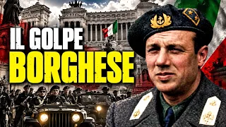 Golpe BORGHESE: Il Tentativo Di Un Colpo Di STATO In ITALIA