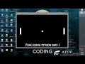 ping pong game using python3 part-1 getting started