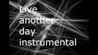 Download Live Another Day Instrumental MP3