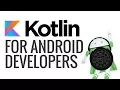 Kotlin for Android Developers - Quick Tutorial