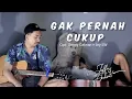 Download Lagu GAK PERNAH CUKUP - (Denny Caknan) || COVER - (Jeffry\u0026Ardian)
