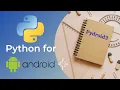 How to use Python on Android Python on Android Pydroid3