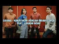 Download Lagu GEISHA - KUKATAKAN DENGAN INDAH (COVER) FEAT. LUKMAN NOAH